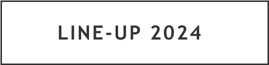 LINE-UP 2024